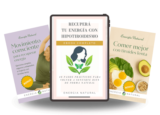 Volvé a Sentirte Bien con Hipotiroidismo – Plan Completo con Alimentación y Movimiento